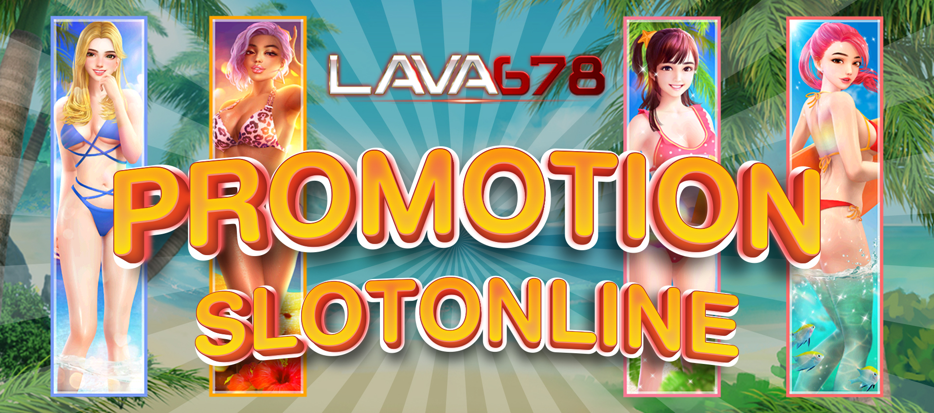 lava678 promotion slot